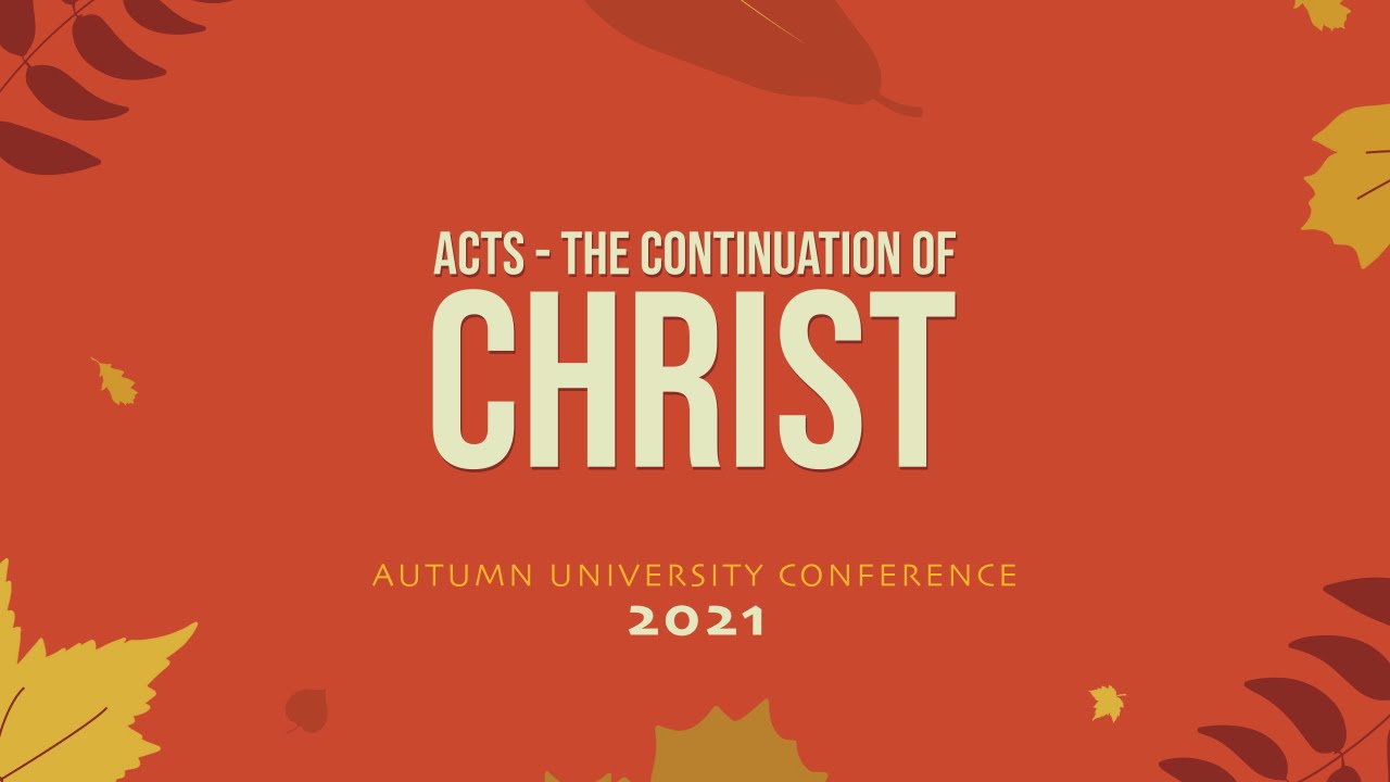 AUC 2021 Message 1 – The Intrinsic Significance of the Book of Acts