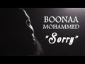 Boonaa Mohammed - Sorry