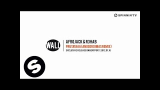 Afrojack & R3hab - Prutataaa (Angger Dimas Remix) [Exclusive Preview]