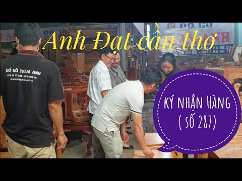 Anh Đạt (Cần Thơ) ký lựa sản phẩm tại Đồ Gỗ Trâm Anh ( Số 287)/0794455222