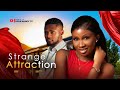 STRANGE ATTRACTION - Sonia Uche, Maurice Sam Latest 2025 Nollywood Full Movie