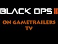 Black Ops 2 NEW Campaign, Multiplayer, & Zombies Gameplay Tonight on GTTV on Spike TV