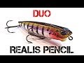 Duo Realis Pencil Popper Review - Wired2Fish