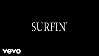 Surfin' (ft. Pharrell Williams)