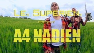 Les Supériens - A4 Nadien (parodie A4) Les Supériens - A4 Nadien (parodie A4)