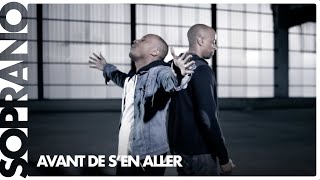 Soprano & R.E.D.K. - Avant de s'en aller Soprano & R.E.D.K. - Avant de s'en aller