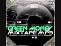 Green money - Mixtape mp3 (Cover - Tracklist) Green money - Mixtape mp3 (Cover - Tracklist)
