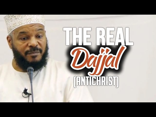 The Real Dajjal (Antichrist). Dr.Bilal Philips