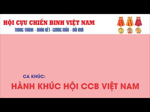 Ca khúc: Hành khúc Hội Cựu chiến binh Việt Nam