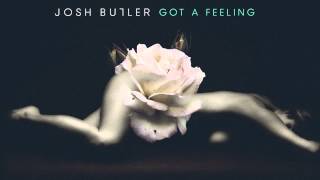 Josh Butler - Got A Feeling (Bontan Remix)