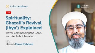 67 - Imam Nawawi’s Adab of Travelling - Revival Circle - Shaykh Faraz Rabbani