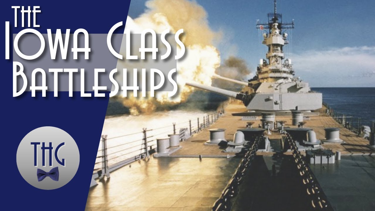 Last of the Battleships : The Iowa Class