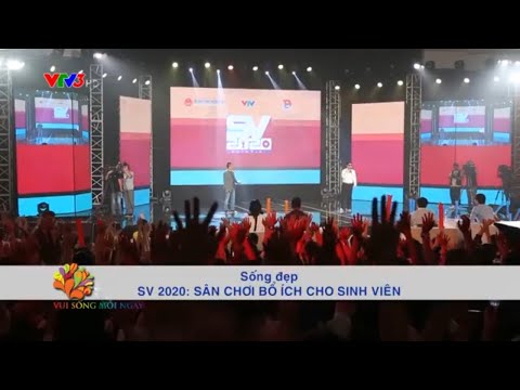 SV2020: Sân chơi bổ ích cho sinh viên