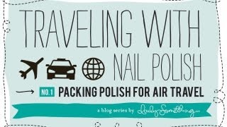 can i pack nail polish in my carry on