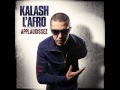 Kalash l'afro - Applaudissez (MP3) Kalash l'afro - Applaudissez (MP3)