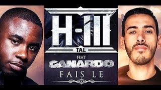 H-ill Tal - Fais Le (ft. Canardo) H-ill Tal - Fais Le (ft. Canardo)