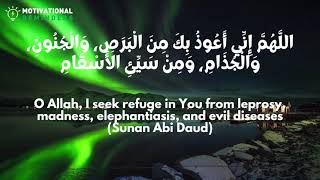 Dua for protection from all evil diseases including the latest ones