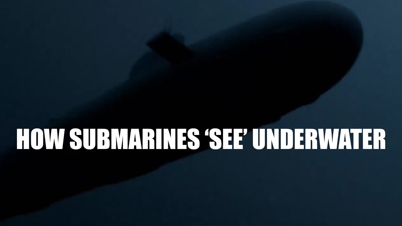 How Submarines Can 'See' Underwater - Sonar Overview
