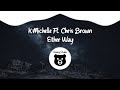 Chris Brown, K.Michelle - Either Way Official Audio