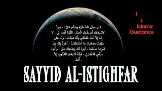 Sayyid Al Istighfar - Master Supplication