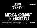 Spinnin' Records Talent Pool EP1 - Merk & Kremont - Underground (Original Mix)