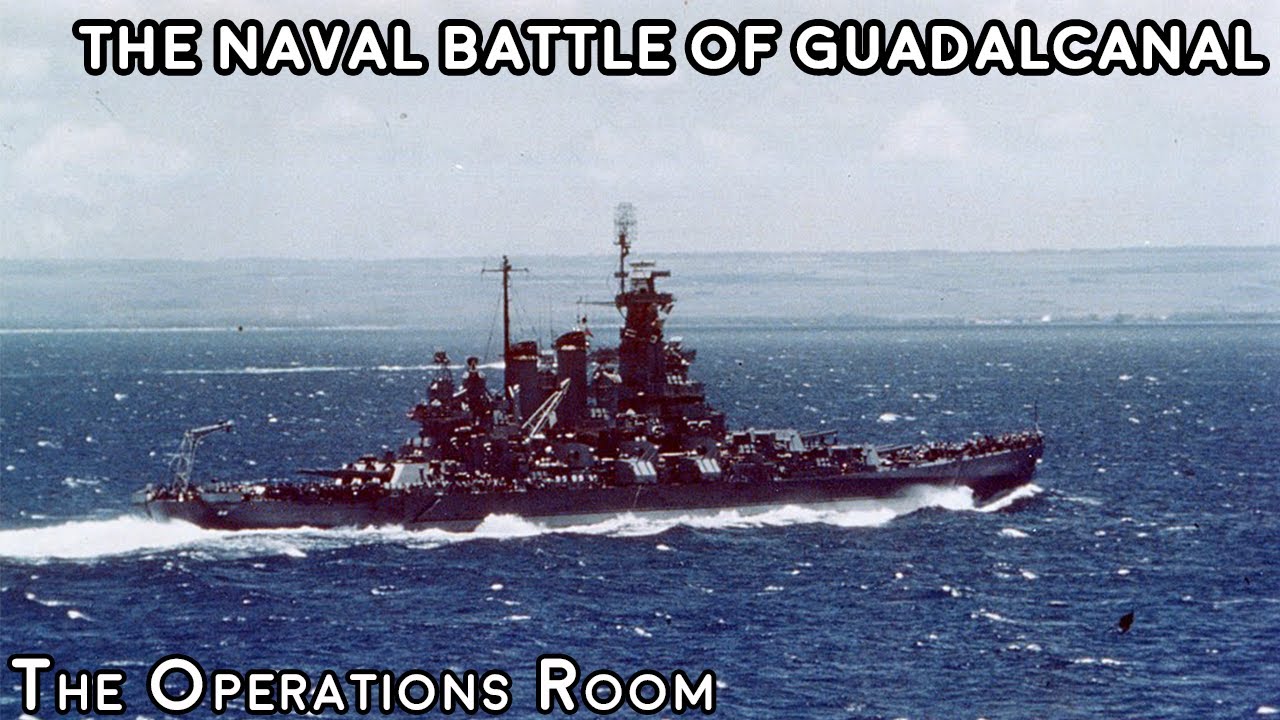 The Naval Battle of Guadalcanal - Time-Lapse