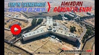 Suriye Şam'da Bulunan Sednaya Cezaevi Havadan ve İçeriden Görüntülendi