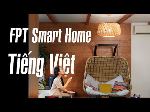 Review Nhà Thông Minh FPT Điều Khiển Bằng Tiếng Việt | Tinh tế