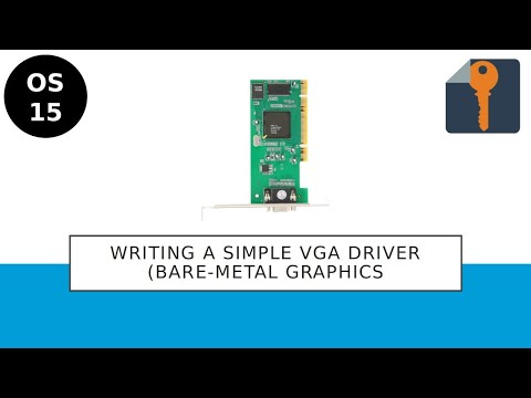 OS15: Writing a Simple VGA Driver (Bare-Metal Graphics)