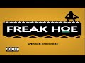Speaker Knockerz - Freak Hoe Official Audio
