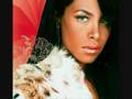 AALIYAH I DONT WANNA BE