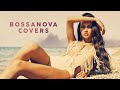 BOSSA NOVA COVERS POPULAR SONGS 2025.1080p