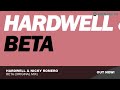 Hardwell & Nicky Romero - Beta (Original Mix)