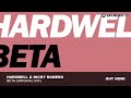 Hardwell & Nicky Romero - Beta (Original Mix)
