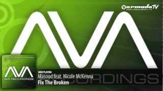 Masoud feat. Nicole McKenna - Fix The Broken (Original Mix)