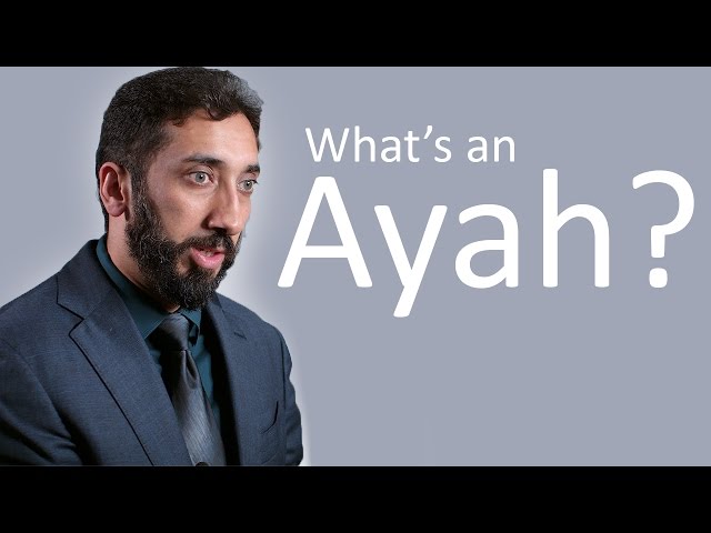 What's an Ayah? Nouman Ali Khan 