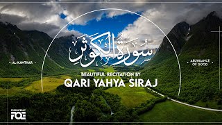 Beautiful Recitation of Surah Al Kauthar by Qari Yahya Siraj at FreeQuranEducation Centre