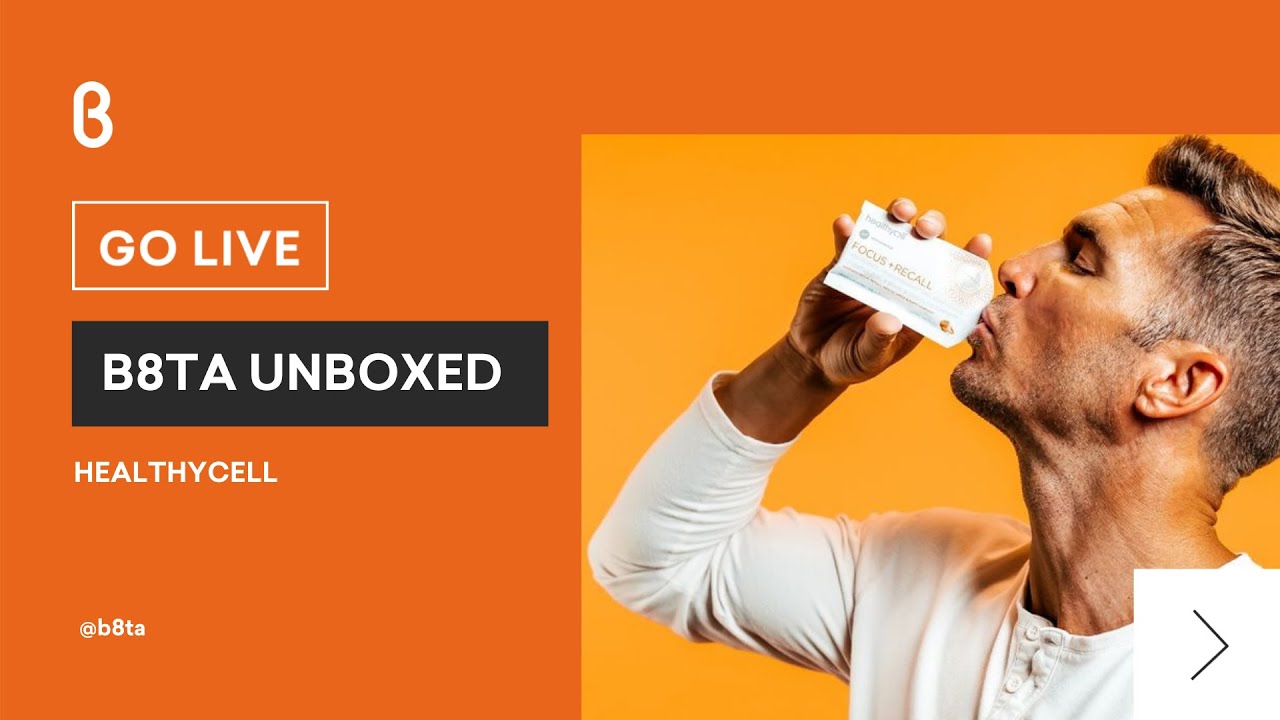b8ta Unboxed featuring Healthycell
