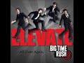 Big Time Rush-Elevate Album