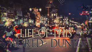 The Life Of This World - [Dunya