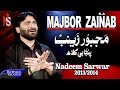 Nadeem Sarwar | Majboor Zainab | 2013-2014 | مجبور زینب