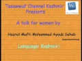 Talk for women Mufti Ayoub Sb DB