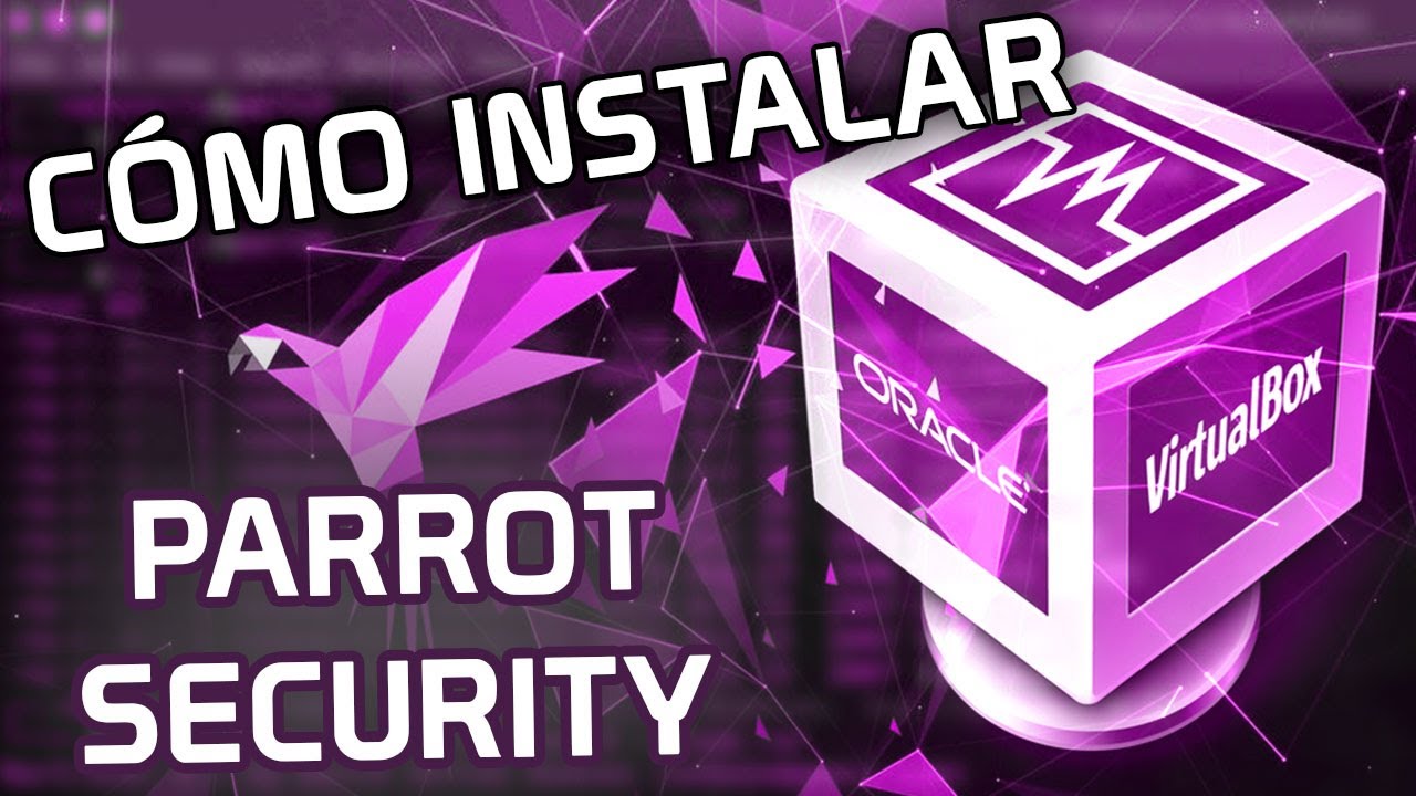 Como INSTALAR Parrot Security OS en VirtualBOX