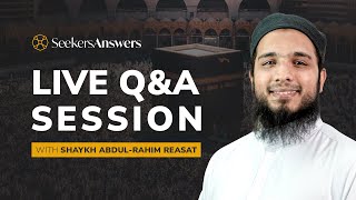 08 - Welcoming Ramadan Q&A (Hanafi) - Shaykh Abdul-Rahim Reasat