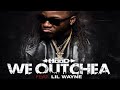 Ace Hood - We Outchea feat. Lil Wayne