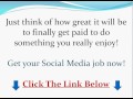 Social Media Jobs: Many Social Media Jobs Are Waiting For You!