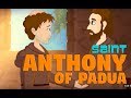 Story of Saint Anthony of Padua