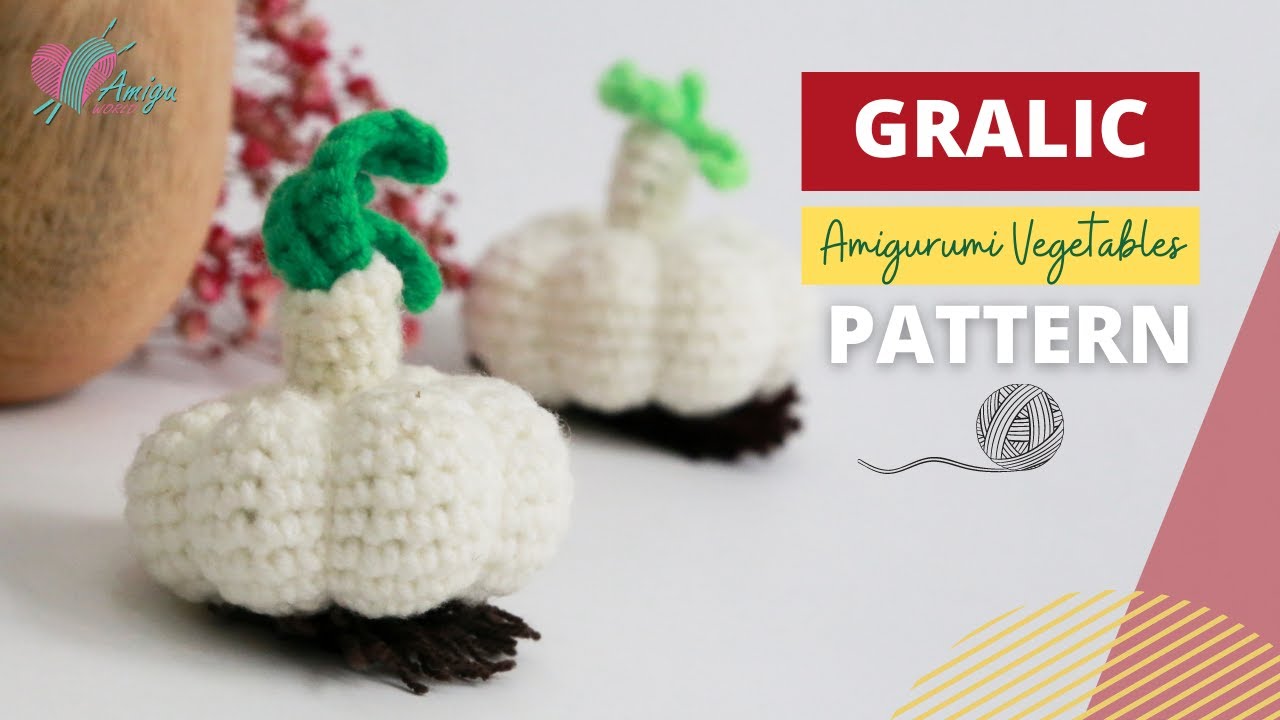 FREE Pattern – How to crochet amigurumi Garlic