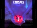 Sex Drive-Tricky Pre-Millennium Tension.wmv