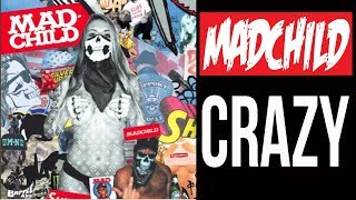 Madchild - Crazy Madchild - Crazy